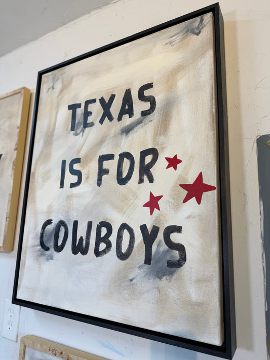 Texas is for cowboys